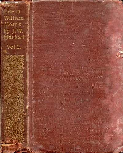 THE LIFE OF WILLIAM MORRIS, VOLUME II