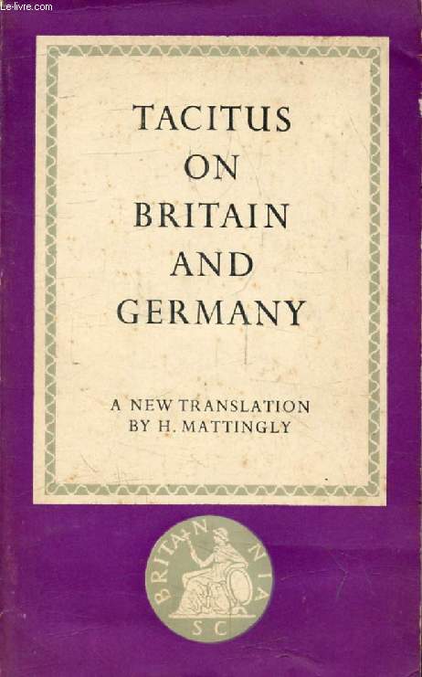 TACITUS ON BRITAIN AND GERMANY