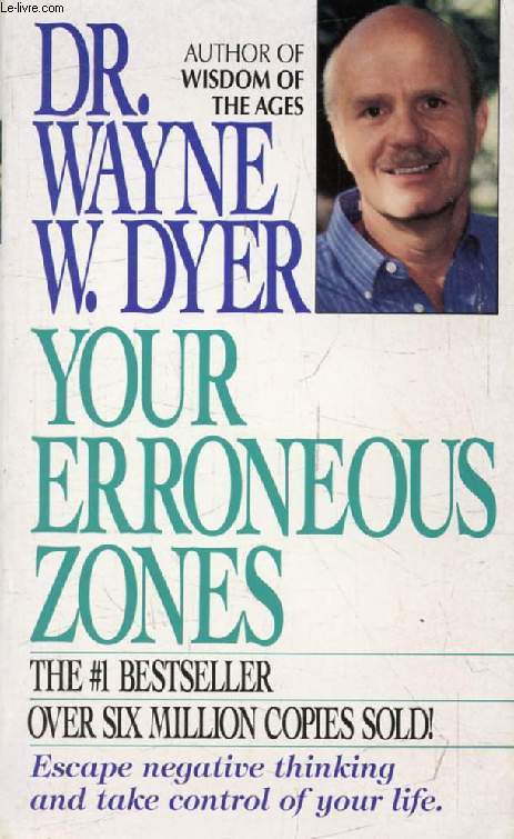 YOUR ERRONEOUS ZONES