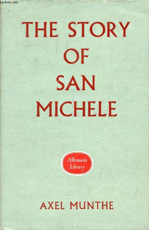 THE STORY OF SAN MICHELE