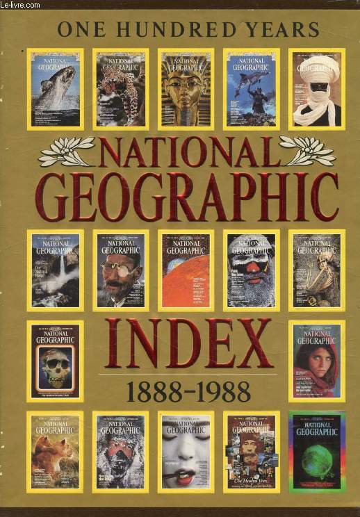 NATIONAL GEOGRAPHIC INDEX, 1888-1988 (+ 2 MAPS)
