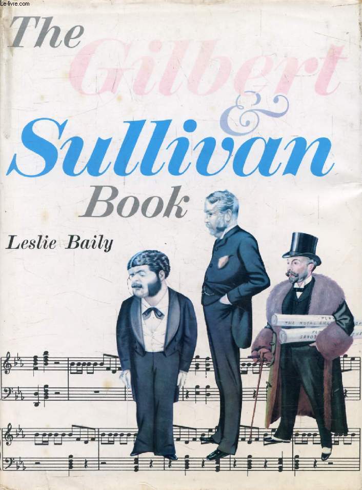 THE GILBERT AND SULLIVAN BOOK