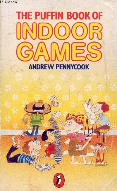 THE PUFFIN BOOK OF INDOOR GAMES