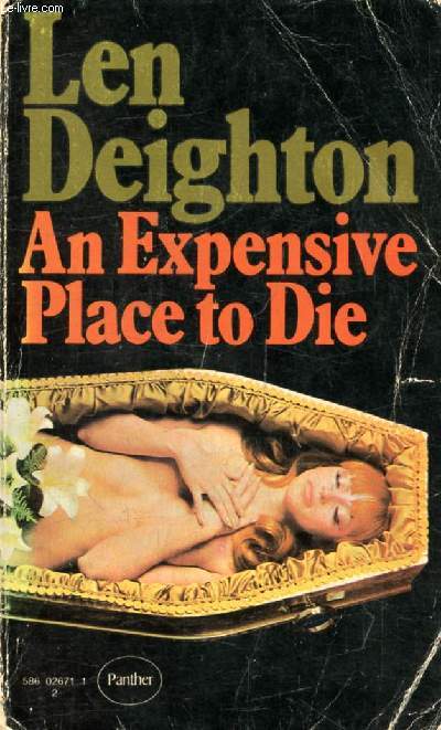 AN EXPENSIVE PLACE TO DIE