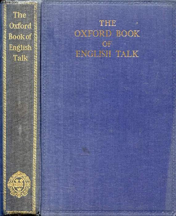THE OXFORD BOOK OF ENGLISH TALK