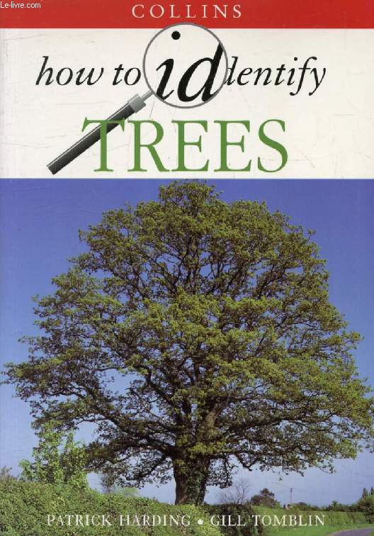 HOW TO IDENTIFY TREES