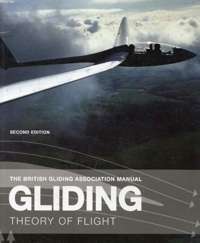 GLIDING, THEORY OF FLIGHT