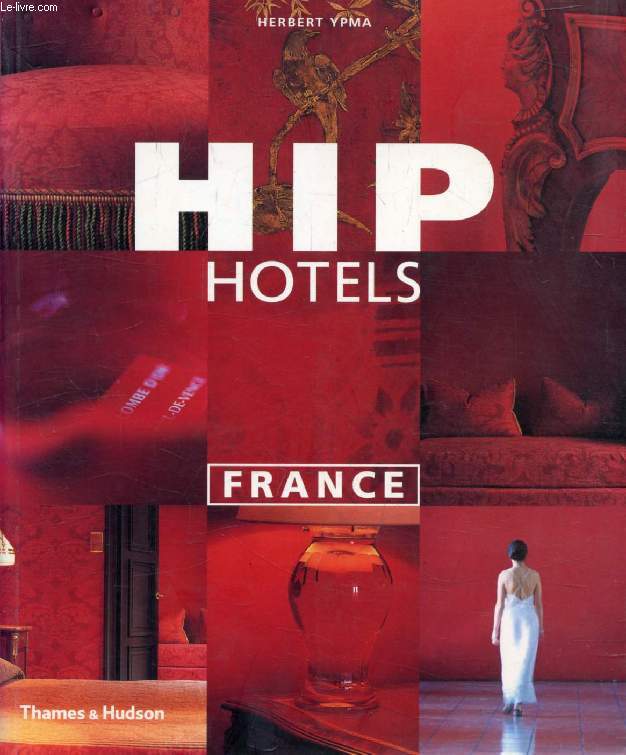 HIP HOTELS, FRANCE