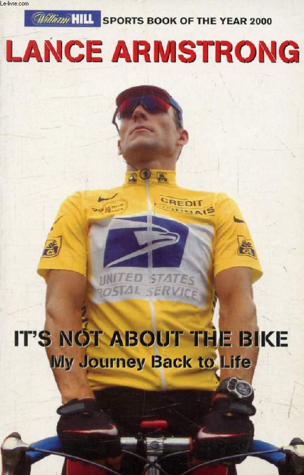 IT'S NOT ABOUT THE BIKE, My Journey Back to Life