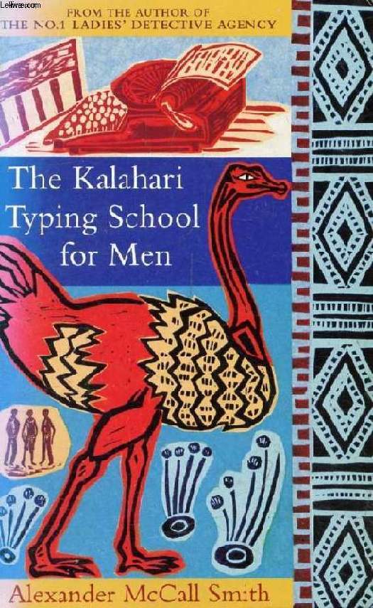 THE KALAHARI TYPING SCHOOL FOR MEN