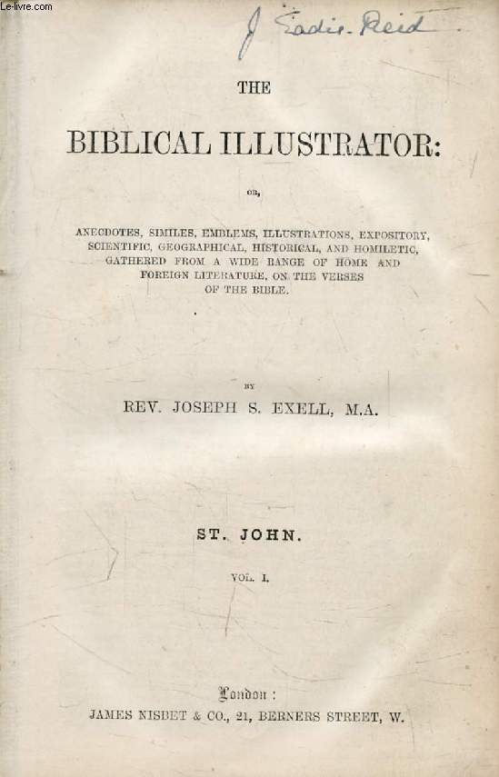 THE BIBLICAL ILLUSTRATOR, ST. JOHN, VOL. I