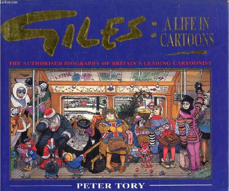 GILES: A LIFE IN CARTOONS