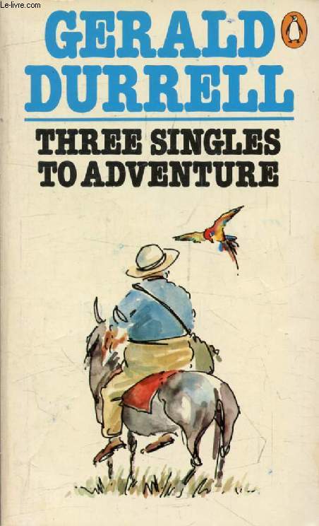 THREE SINGLES TO ADVENTURE