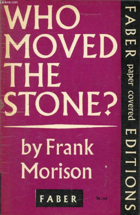 WHO MOVED THE STONE ?