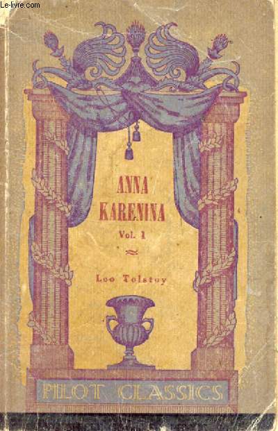 ANNA KARENINA, Volume I