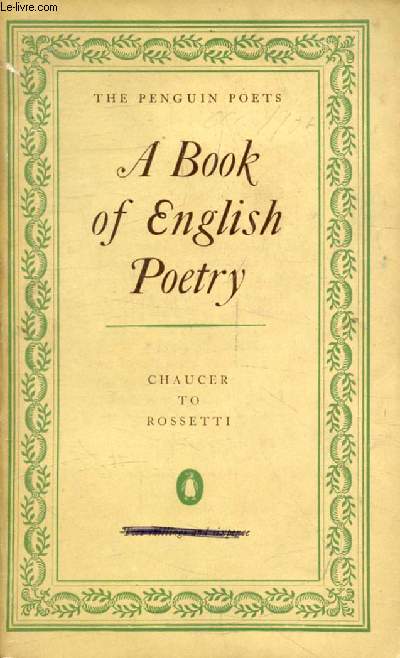 A BOOK OF ENGLISH POETRY, Chaucer to Rossetti