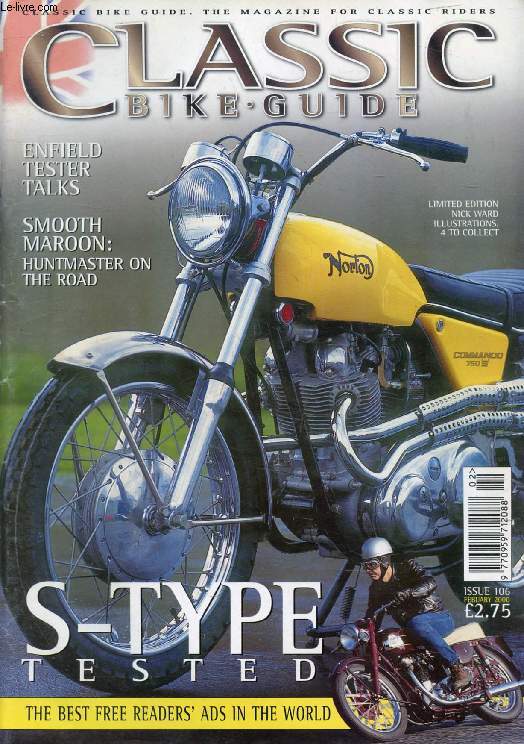 CLASSIC BIKE GUIDE, N 106, FEB. 2000 (Contents: S-Type tested. The best free reader's ads in the world. Enfield tester talks. Smooth Maroon: Huntmaster on the road...)