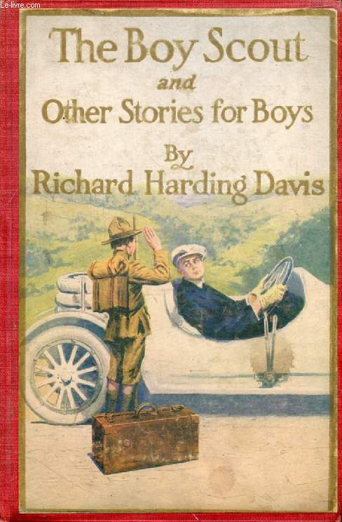 THE BOY SCOUT, And Other Stories for Boys