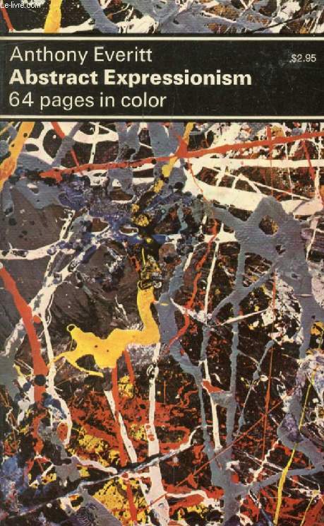 ABSTRACT EXPRESSIONISM