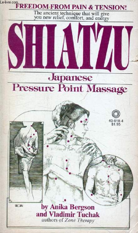 SHIATZU, Japanese Pressure Point Massage