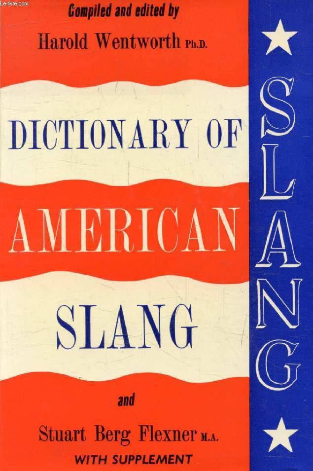 DICTIONARY OF AMERICAN SLANG