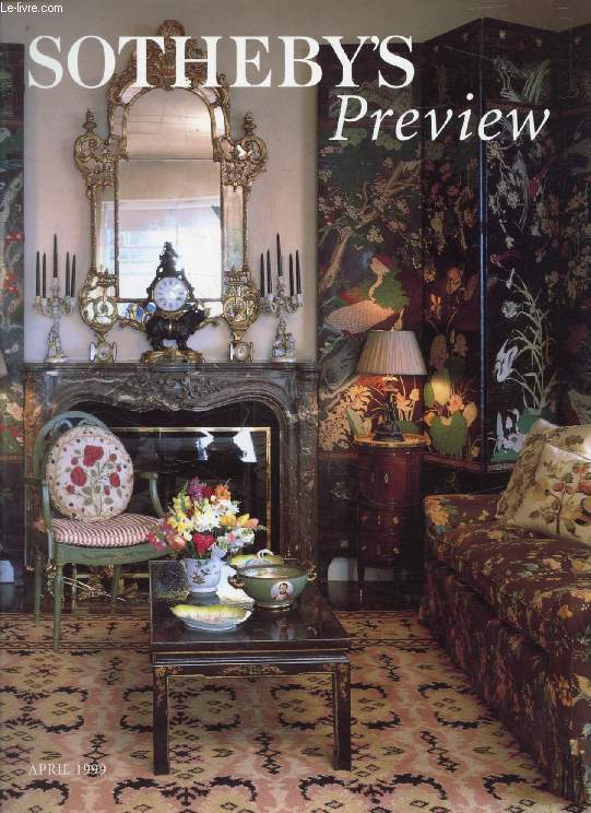 SOTHEBY'S PREVIEW, APRIL 1999 (Contents: The estate of Mrs John Hay Whitney. Thoroughbred paintings, The MacDougald's passion for racing. Parisian elegance, Alberto Pinto. The David Feigenbaum Collection of Southworth & Hawes...)