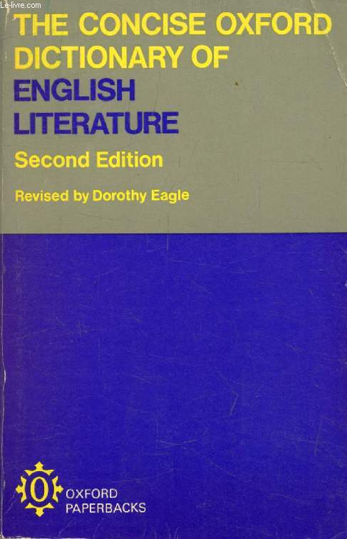 THE CONCISE OXFORD DICTIONARY OF ENGLISH LITERATURE