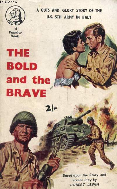 THE BOLD AND THE BRAVE