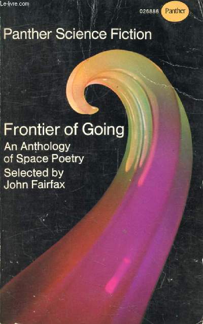 FRONTIER OF GOING, An Anthology of Space Poetry