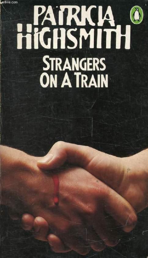 STRANGERS ON A TRAIN