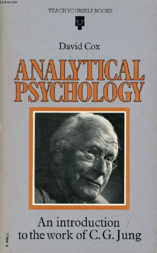 ANALYTICAL PSYCHOLOGY, An Introduction to Jungian Psychology