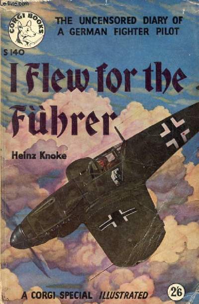 I FLEW FOR THE FHRER