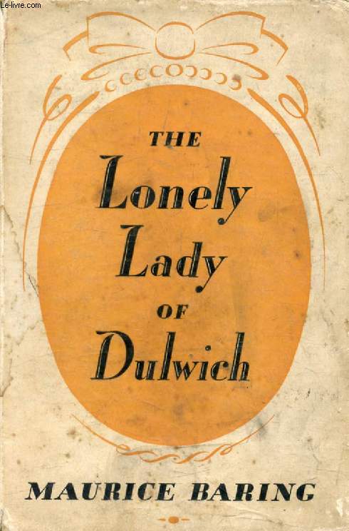 THE LONELY LADY OF DULWICH