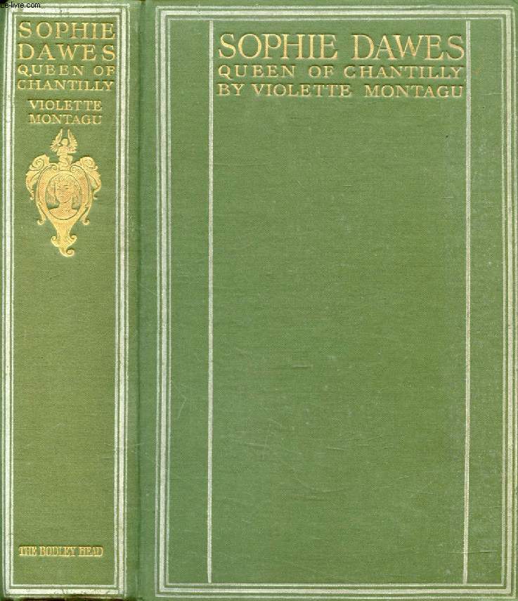 SOPHIE DAWES, QUEEN OF CHANTILLY