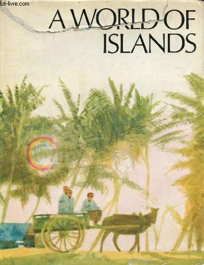 A WORLD OF ISLANDS