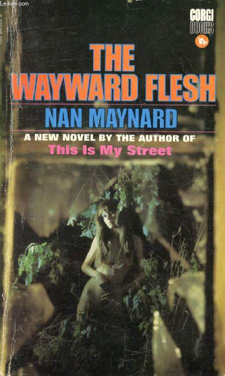 THE WAYWARD FLESH