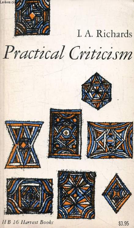 PRACTICAL CRITICISM, A Study of Literary Judgment