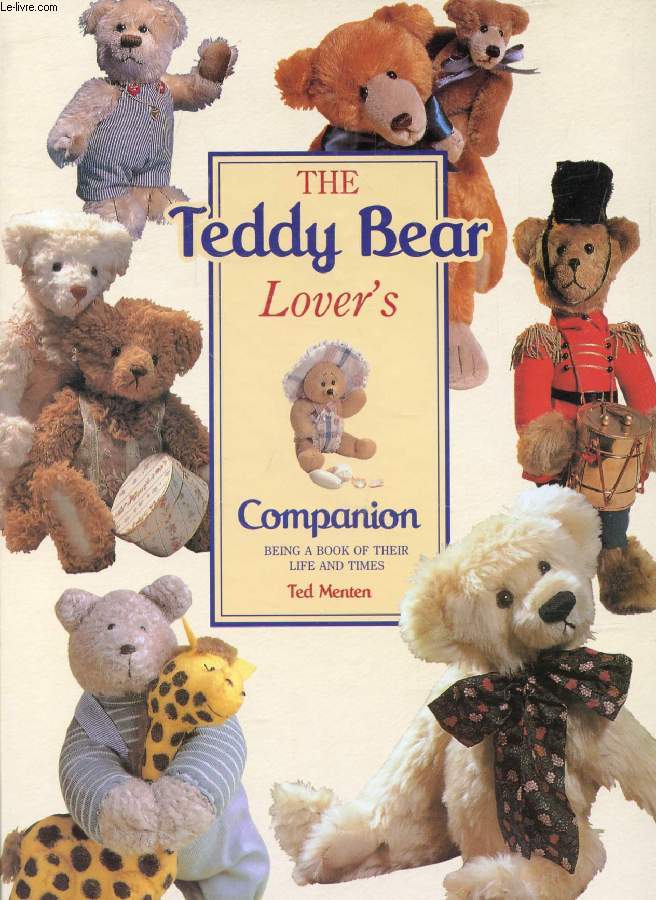 THE TEDDY BEAR LOVER'S COMPANION