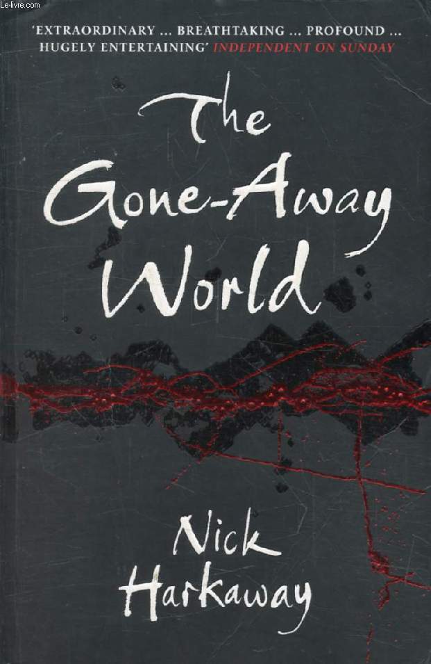 THE GONE-AWAY WORLD