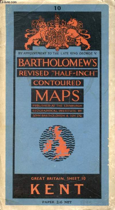 KENT, GREAT BRITAIN, SHEET 10 (BARTHOLOMEW'S REVISED 'HALF-INCH' CONTOURED MAPS)