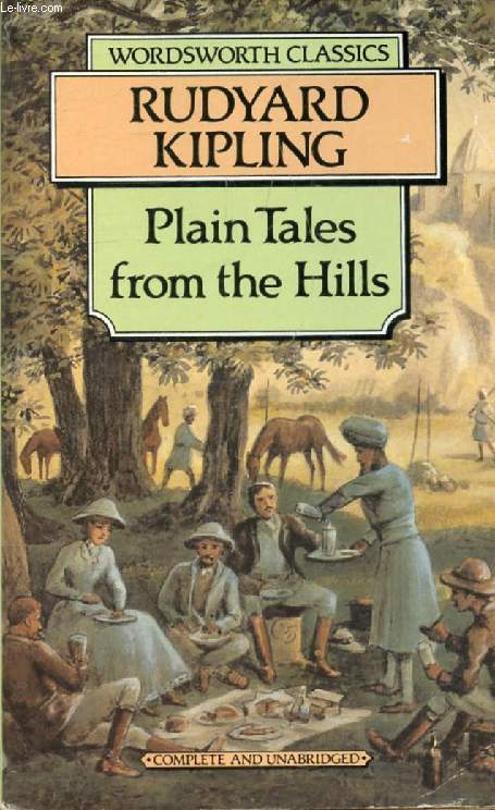 PLAIN TALES FROM THE HILLS