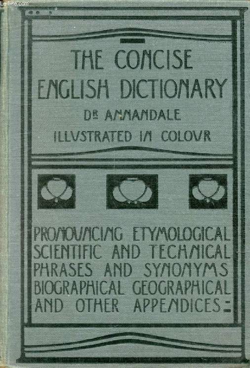 THE CONCISE ENGLISH DICTIONARY, Literary, Scientific and Technical