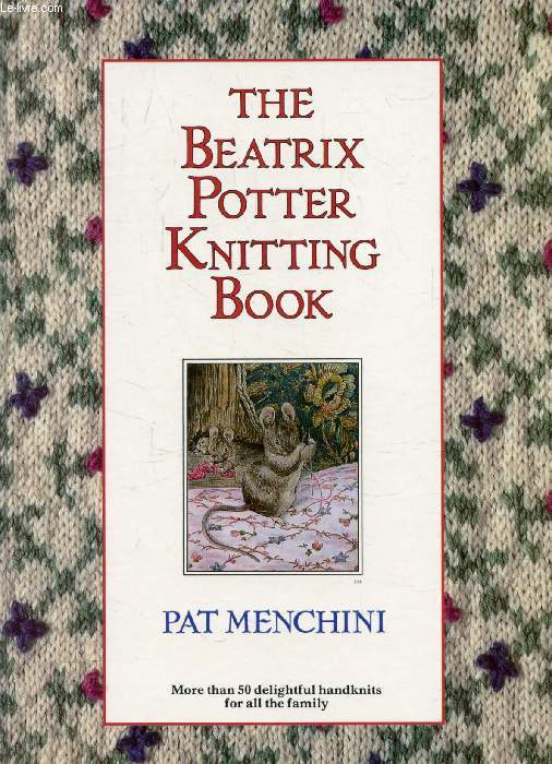 THE BEATRIX POTTER KNITTING BOOK - MENCHINI PAT - 1988 - Picture 1 of 1