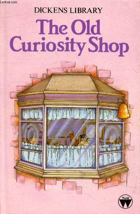 THE OLD CURIOSITY SHOP