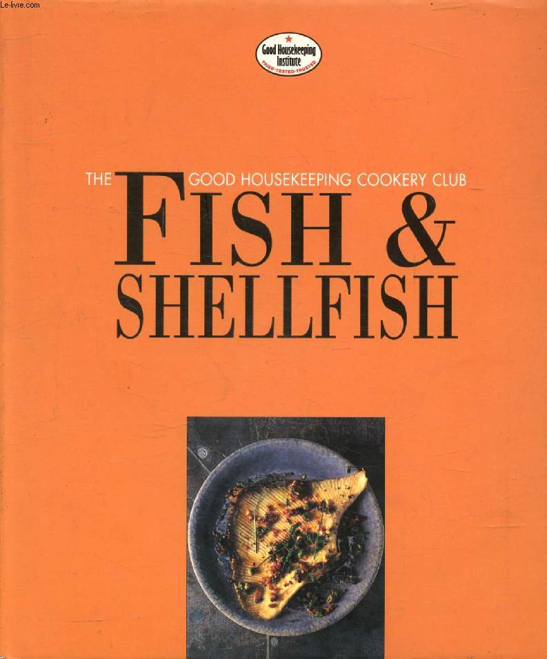 FISH & SHELLFISH (Good Housekeeping Cookery Club)