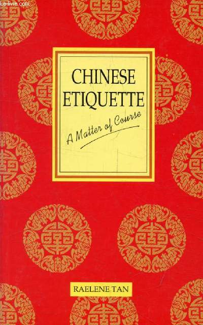 CHINESE ETIQUETTE, A Matter of Course