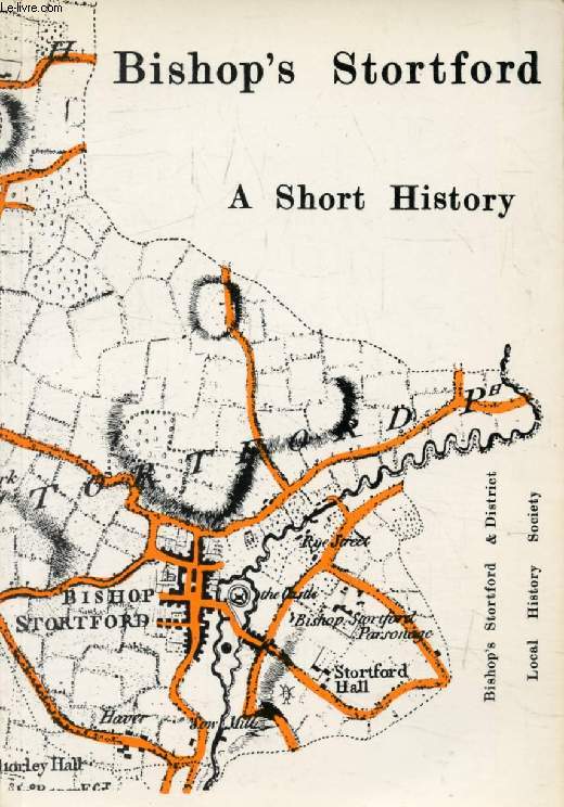 BISHOP'S STORTFORD, A SHORT HISTORY