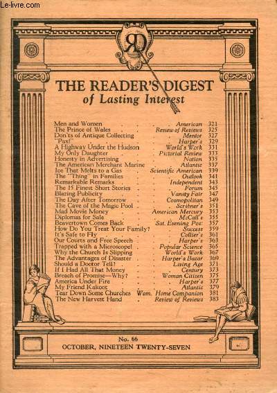 THE READER'S DIGEST, 6th YEAR, VOL. 6, N 66, OCT. 1927 (Contents: Men and Women, Will Durant. The prince of Wales, P.W. Wilson. A Highway under the Hudson, M.T. Colley. The American Merchant marine, R. Dollar. Mad movie Money, W. Beaton...)