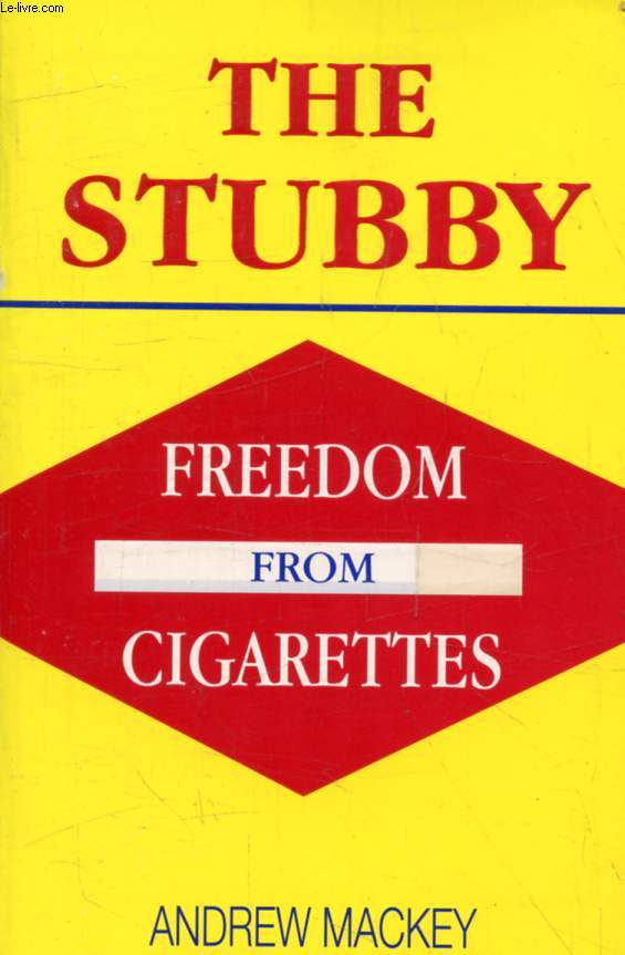 THE STUBBY FREEDOM FROM CIGARETTES