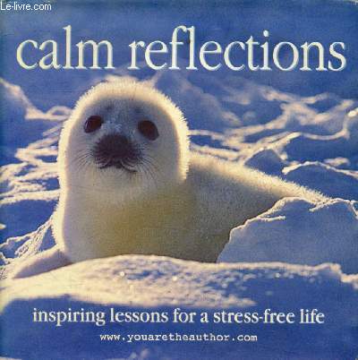 CALM REFLECTIONS